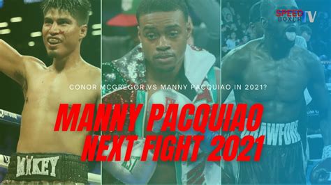 manny paquio|manny pacquiao next fight 2021.